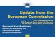 Update from the European Commission - Home: OIE - World Organisation for Animal Healthweb.oie.int/RR-Europe/eng/events/docs/Bern Conferenc… ·  · 2014-09-29Update from the European