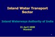 Inland Water Transport Sector - India Water Portal Badarpur Silchar Length ... Movement of NTPC coal from Haldia to Farakka ... River Training –NW-1 and NW-2