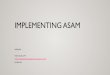 IMPLEMENTING ASAM - Kentuckydbhdid.ky.gov/dbh/documents/ksaods/2017/ImplementingASAM.pdf · IMPLEMENTING ASAM PRESENTER: MARK MILLER, ... •Former President of the Board of MensWork,