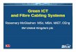 GICTGreen ICT and Fibre Cabling Systemsand Fibre … Fibre Cabling Systemsand Fibre Cabling Systems ... tic LAN Section ... How FTTH can help the Ei tEnvironment