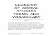 Glossary of Social Studies Terms and · PDF fileGLOSSARY OF SOCIAL STUDIES TERMS ... Glossary of Social Studies Terms and Vocabulary A ... American Political System/Presidential System