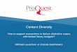 ProQuest PPT Styles - INFORUM is diversity important? Diversity keeps important systems in balance, ... ProQuest – leading in Content Diversity Databases over 300 databases 