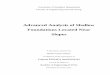 Advanced Analysis of Shallow Foundations … Analysis of Shallow Foundations Located ... This dissertation reports an educational exercise and has ... 2.3.4 Essentials of Soil Mechanics