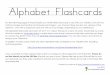 Alphabet/Flashcards - Homeschool Creations · PDF file©2014 Homeschool Creations On the following pages in this printable you will find ABC flashcards to use with your children. One