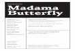 Giacomo Puccini Madama Butterfly - Metropolitan Opera 16 Butterfly.pdf · Temporary marriages for foreign sailors were not unusual. While other time periods have been used in various