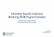 Information Security Continuous Monitoring (ISCM) · PDF fileInformation Security Continuous Monitoring (ISCM) Program Evaluation ... •Chad J. Baer, Chief Operational Assurance 