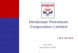 Hindustan Petroleum Corporation Limited - Petrotechpetrotech.in/uploadfiles/Speakerprofiles/HPCL_ M K... ·  · 2016-12-13Hindustan Petroleum Corporation Limited New Delhi December