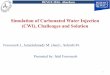 Simulation of Carbonated Water Injection (CWI), Challenges ... · PDF fileDEVEX 2014 - Aberdeen Simulation of Carbonated Water Injection (CWI), Challenges and Solution Foroozesh J.,