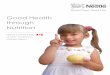 Good Health through Nutrition - madewithnestle.ca report_e... · @nestle.ca Message from Bob Leonidas ... These efforts form a pillar of our overall commitment to Creating. ... Total