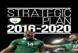 Strategic Plan 2016-2020 - Football Association of Ireland Strategic... · Vision, Mission & Values 12 Environmental Analysis 14 FAI Strategy Pillars 16 ... Football Association of