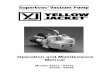 SuperEvac Vacuum Pump - Yellow Jacketyellowjacket.com/wp-content/uploads/2015/01/142993_K-English.pdf · SuperEvac® Vacuum Pump. shipping cap prior to ... *Warranty is void if the