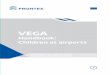VEGA Handbook: Children at Airports, Children at ... - Frontexfrontex.europa.eu/.../Publications/Training/VEGA_Children_Handbook.pdf · Subject: ‘VEGA Children Handbook, comments’