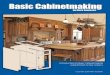 Introduction to Basic Cabinetmaking using Pocket · PDF fileIntroduction to Basic Cabinetmaking using Pocket-Screw ... to provide you with the basic fundamentals needed to create your