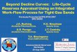 Beyond Decline Curves: Life -Cycle Reserves Appraisal ... · PDF fileBeyond Decline Curves: Life -Cycle Reserves Appraisal Using an Integrated ... • Arps decline curve method 