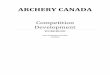 ARCHERY CANADA - Excellence in BC Archery use bare-shaft and/or paper tuning methods regularly ... I can teach proper body alignment for field. 1 . 2 . 3 . 4 ... I can teach my archer