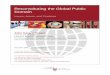 Reconstituting the Global Public Domain - Harvard · PDF fileReconstituting the Global Public Domain Issues, ... international politics with sovereign states and the ... Transnational