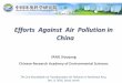 YANG Xiaoyang Chinese Research Academy of Environmental Sciences 1.2. Xiaoya… ·  · 2017-01-04YANG Xiaoyang Chinese Research Academy of Environmental Sciences The 2nd Roundtable