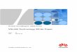 VXLAN Technology White Paper - Huawei - A leading …carrier.huawei.com/~/media/CNBG/Downloads/track/HUAWEI...7.10 (Optional) Optimizing ACL Resource Usage on the VXLAN 94 7.11 (Optional)