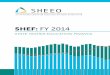 State Higher Education Finance (SHEF) report - sheeo. · PDF fileSHEEO: STATE HIGHER EDUCATION FINANCE: FY 2014 2 ACKNOWLEDGEMENTS We are pleased to present the twelfth annual SHEEO