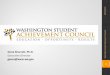 Washington Student Achievement  · PDF fileGeorgetown University, ... Higher education goals are in harmony with state goals. ... Washington Student Achievement Council
