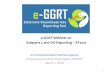 e-GGRT Webinar on Subparts L and OO Reporting - RY2015 · PDF filee-GGRT Webinar on Subparts L and OO Reporting ... –Uploading the IVT Form to e-GGRT and completing ... Demonstration