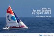 Lining up for the Solitaire du Figaro 2013 - BERNARD …Lining... · How do you feel about the line-up of the 2013 Solitaire? ... BERNARD CONTROLS has a solid international network