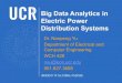 Big Data Analytics in Electric Power Distribution … Data Analytics in Electric Power Distribution Systems ... Increasing data transmission range and computing capabilities ... Analytics
