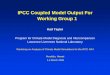 IPCC Coupled Model Output For Working Group 1 · PDF fileIPCC Coupled Model Output For Working Group 1 Karl Taylor Program for Climate Model Diagnosis and Intercomparison ... Simon