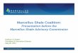 Marcellus Shale   Participation...Marcellus Shale Coalition: ... Growth of Shale in Natural Gas Production 8 | MARCELLUS SHALE COALITION ... Marcellus Shale