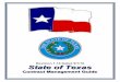 Revision 1.16 Dated 9/1/16 State of Texas · PDF fileState Statewide TABLE OF CONTENTS. State of Texas CONTRACT MANAGEMENT GUIDE Version History 6 Introduction 9. Purpose 9. Contract