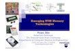 Emerging NVM Memory Technologies Yuan  sllu/xie.pdfEmerging NVM Memory Technologies Yuan Xie ... (Magnetic RAM) Memristor (Resistive RAM) ... ASPLOS-panel-Xie.ppt Author: Yuan