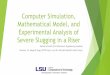 Computer Simulation, Mathematical Model, and …reu.cct.lsu.edu/documents/2017-presentations/Schmidt-Presentation.pdf · Experimental Analysis of Severe Slugging in a Riser ... What