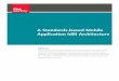 A Standards-based Mobile Application IdM Architecture · PDF fileA Standards-based Mobile Application IdM Architecture ... with the help of both SAML and OAuth, ... A Standards-based