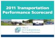 2011 Transportation Performance Scorecard - VTrans - …vtrans.org/resources/StatewidePerformanceReport_2011.pdf · 2011 TRANSPORTATION PERFORMANCE TRENDS AT A GLANCE Performance