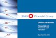 President & CEO Harris Bank - BMO Bank of Montreal · PDF filePresident & CEO Harris Bank May 1 and 2, ... • Harris is #1 and #2 in bank financed used and new auto ... Harris Bank