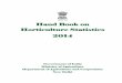Hand Book on Horticulture Statistics · PDF file · 2016-07-25Hand Book on Horticulture Statistics 2014 Government of India ... 2.1 Plan wise Share of Horticulture in Agriculture