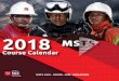 2018 - msts-my.org Course Calendar/MSTS-ASIA-2018...FOMEMA GDL Pre-Employment Check Up PETRONAS Certiﬁed Respirator Fit Test OGUK, Malaysia Marine, PETRONAS, Exxon Mobil …