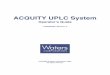ACQUITY UPLC System Operator’s Guide - Home - … UPLC System Operator’s Guide ... operator’s guide of the instrument you are calibrating. ... 7 Diagnostics and Troubleshooting