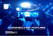 Connected Future report - Welcome to GOV.UK · PDF fileConnected Future: In brief 2. Executive Summary 5. ... government and civil society in order to inform an analysis of future