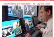 Telemedicine and Telehealth: The Future is NOW! · PDF fileWhat is Telemedicine/Telehealth? 1. Telehealth: Use of technology to bridge distances in any aspect of medicine including