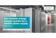 The modular energy storage system for a reliable power ...sites.ieee.org/.../files/2017/10/IEEE-Energy-Storage-Nov-2017.pdf · storage system for a reliable power supplyreliable power