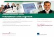 Federal Financial Management Training and Development … Financial... · Training to Prepare for Professional Certifications: CGFM, CDFM, CGAP®, CIA ... Briefing and Presentation