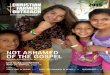 not ashamed of the gospel - Christian Farmers  · PDF fileNot ashamed of the gospel contents 15 nicaragua ... 28 salvation decisions 29 sharing ... colors and the beads