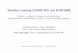 Machine Learning (COMP-652 and ECSE-608) - GitHub · PDF fileMachine Learning (COMP-652 and ECSE-608) ... Active learning COMP-652 and ECSE-608, Lecture 1 ... 17.99 10.38 122.8 N 61