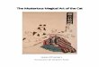 The Mysterious Magical Art of the Cat - THE FAN DOJO · PDF fileThe Mysterious Magical Art of the Cat ... a large rat appeared in his house, ... mentality of one intent upon achieving