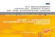 EUROPEAN UNION EU WHOISWHO OFFICIAL DIRECTORY …bruselska-spojka.cz/wp-content/uploads/2017/01/EEAS.pdf · EUROPEAN UNION EU WHOISWHO OFFICIAL DIRECTORY OF THE ... Ms Belen MARTINEZ