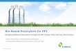 Bio-Based Paraxylene for PET - Bergeson & Campbell to Market/furlong... · Bio-Based Paraxylene for PET ... Propylene Butadiene* Benzene Toluene Xylene Olefins Aromatics ... Director
