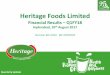 Heritage Foods Limitedheritagefoods.in/images/QUQ1FY18.pdf · Heritage Foods Limited ... Haryana, Rajasthan, Punjab & Gujarat . ... Reliance Dairy transferred its 2 brands: Dairy