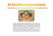 El Bodhicaryavatara - FormarseLibros - Descarga Libros · PDF fileEl Bodhicaryavatara Traducción al español por la Rev. Yin Zhi Shakya, OHY Resumen del texto El Bodhicaryavatara