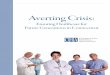 Averting Crisis: Ensuring Healthcare For Future ... Healthcare for Future Generations ... allocated funds to address the shortage of perioperative nurses ... Averting Crisis: Ensuring